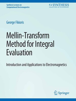 cover image of Mellin-Transform Method for Integral Evaluation